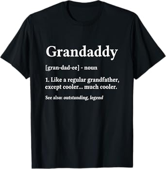 Grandaddy Gift Grandpa Fathers Day - Definition T-Shirt
