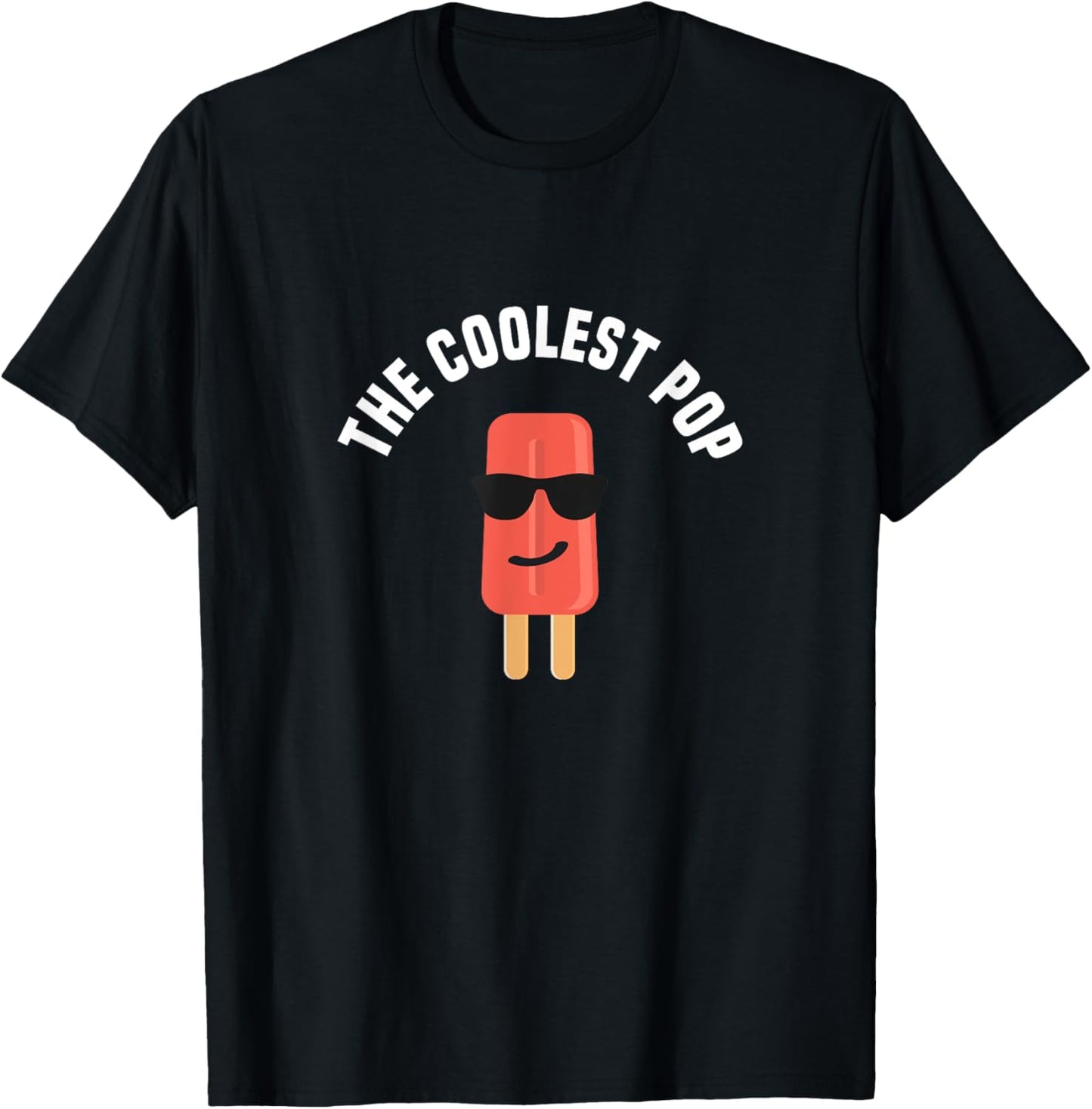 The Coolest Pop Shirt Dad Fathers Day Gift T-Shirt