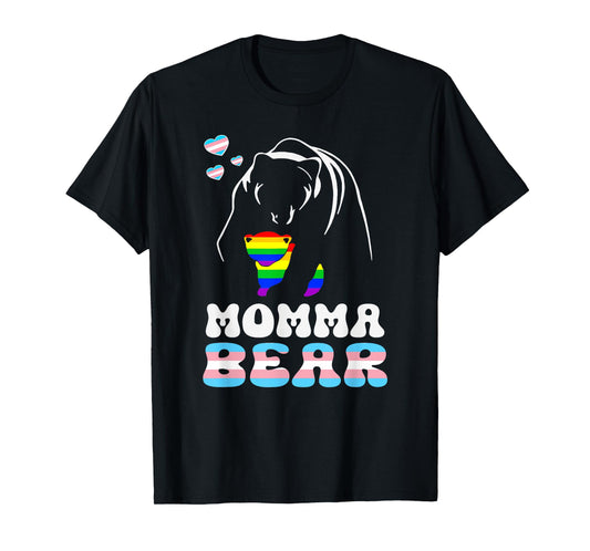 LGBT Mama Momma Bear Gay Pride Proud Momma Nana Trans T-Shirt