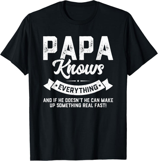 Papa Knows Everything 60th Gift Funny Father's Day T-Shirt