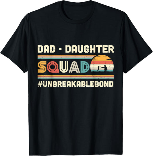 Dad Daughter Squad Daddy's Girl Family Matching Papa Father T-Shirt