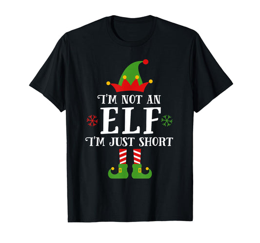 Im Not An Elf Family Christmas Pjs Matching Men Women Kids T-Shirt