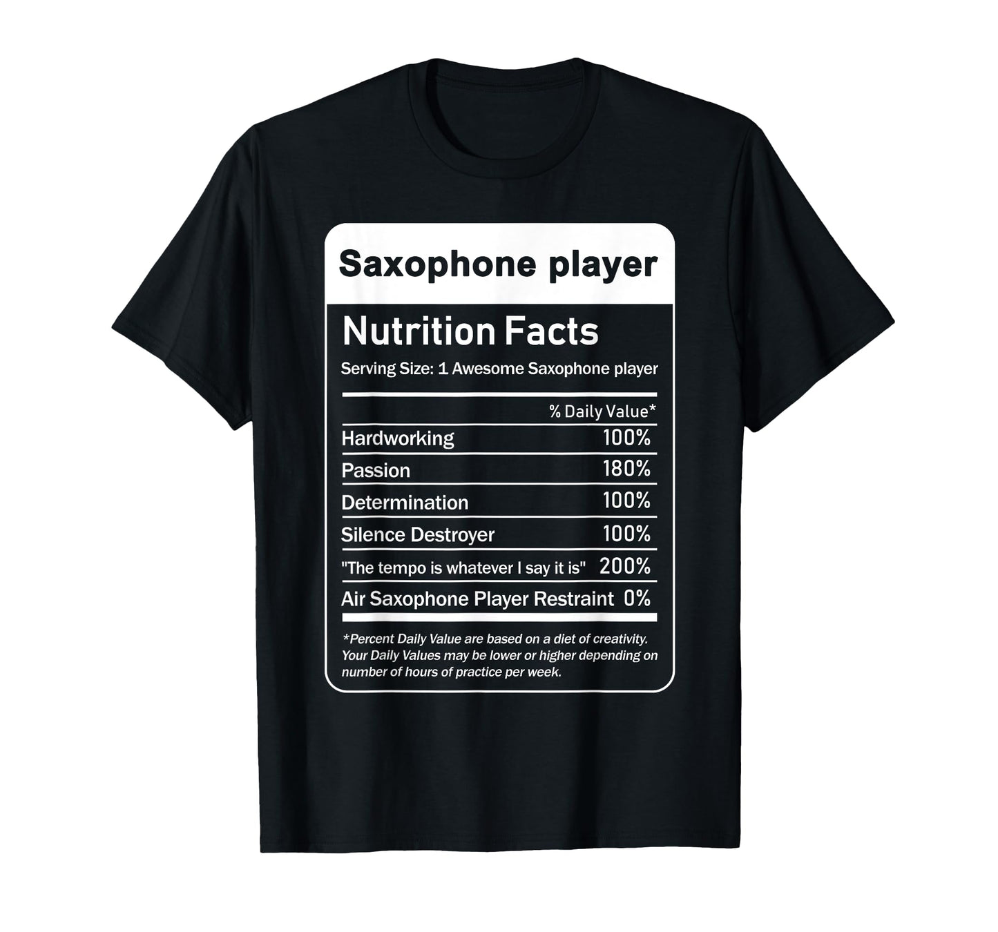 saxophone player Nutrition Facts Food Facts T-Shirt