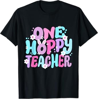 One Hoppy Teacher Retro Groovy Happy Easter Bunny Women T-Shirt