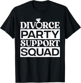 Cool Divorce Art For Men Women Divorcing Divorced Divorcee T-Shirt