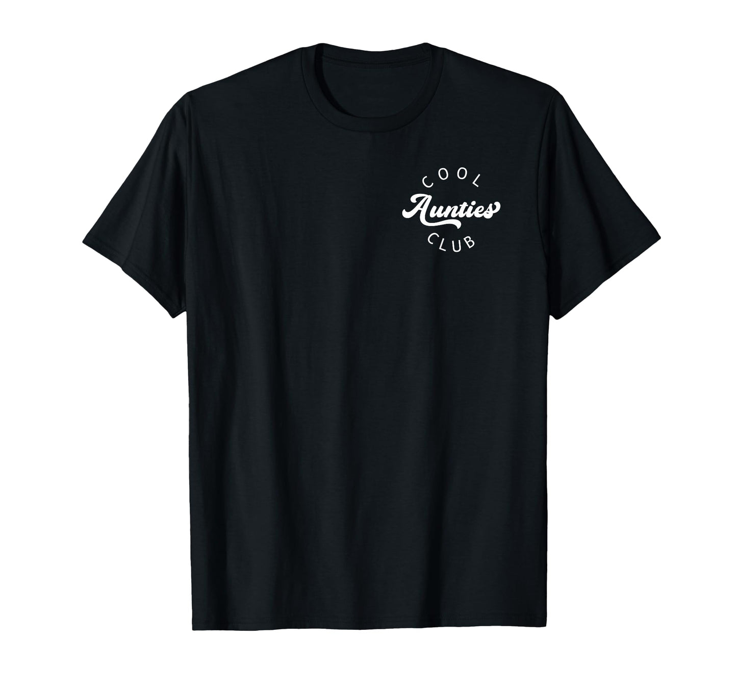 Funny Cool Aunties Club Funny Auntie Women Cool Aunt T-Shirt