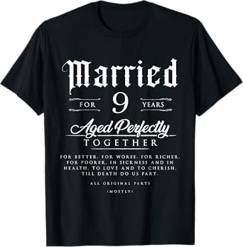 9th Wedding Anniversary Couple Gift 9 Years Married T-Shirt