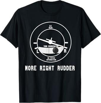 More Right Rudder CFI Flight Instructor Pilot funny T-Shirt T-Shirt