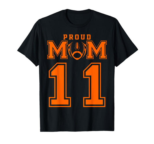 Custom Proud Football Mom Number 11 OR Personalized T-Shirt