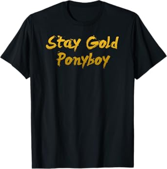 Stay Gold Ponyboy T-Shirt