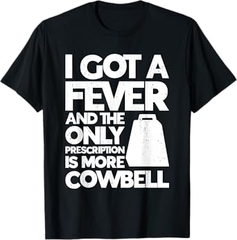 Cow Bell More Cowbell Vintage Funny Drummer Cowbell Funny T-Shirt