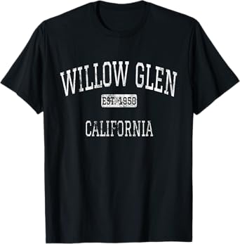 Willow Glen California San Jose CA Vintage T-Shirt