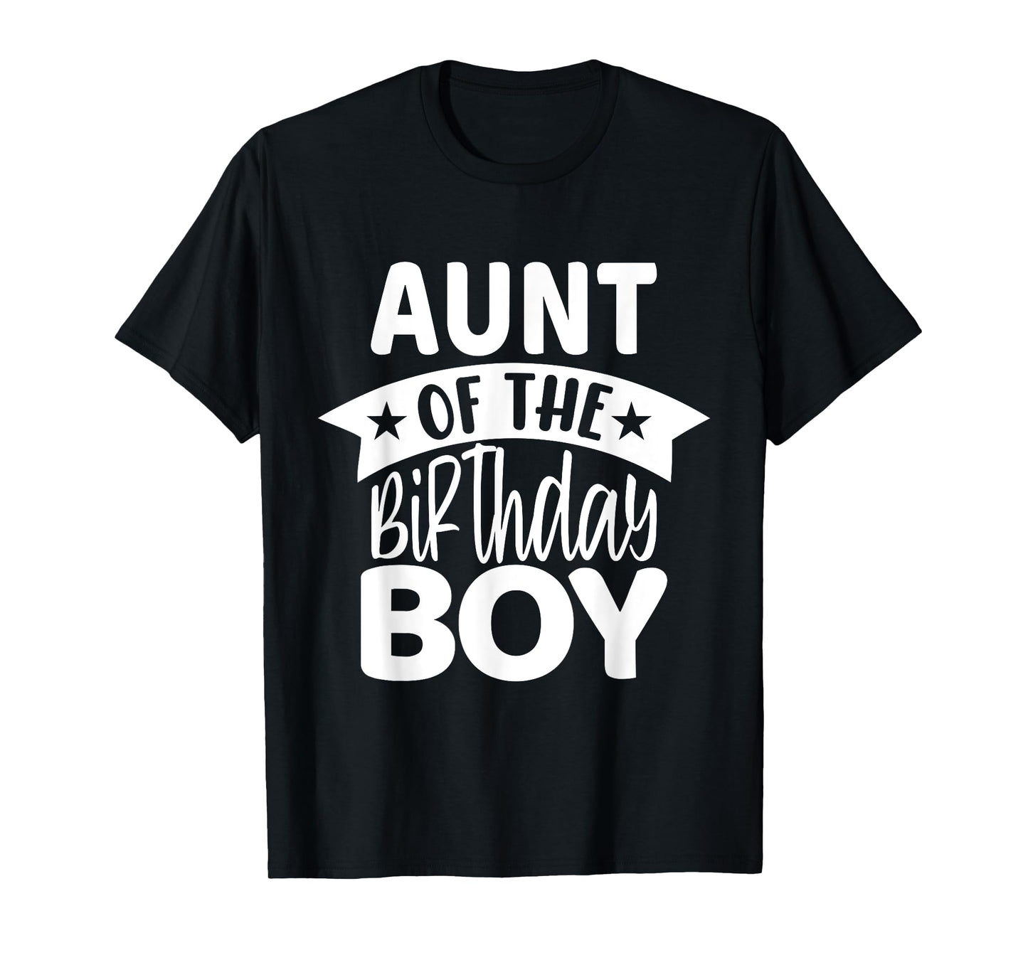 Aunt Of The Birthday Boy T-Shirt