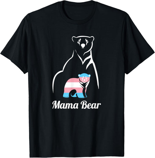 Mama Bear LGBTQ Trans Child Transgender Trans Pride T-Shirt