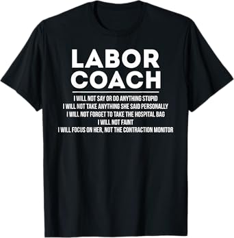 Labor Coach Funny Delivery Checklist for New Dads T-Shirt