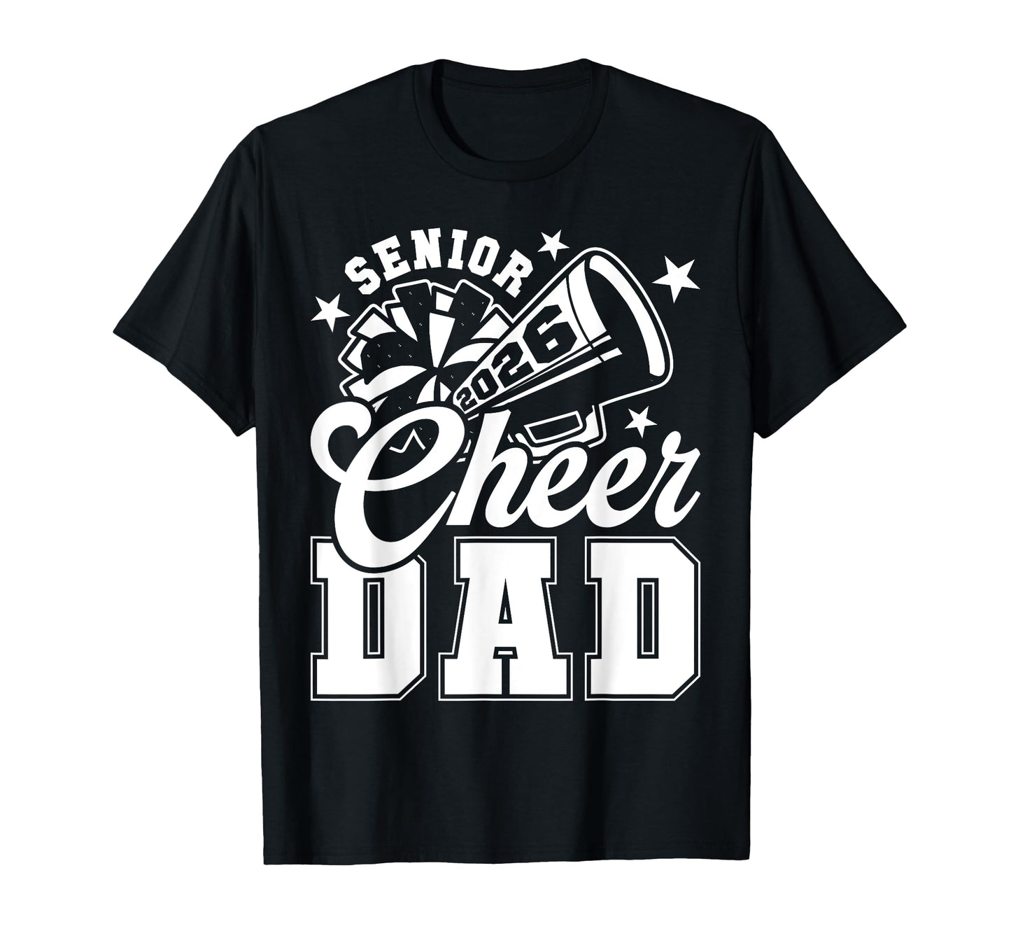 Senior Cheer Dad 2026 Proud Cheerleader Dad Class of 2026 T-Shirt