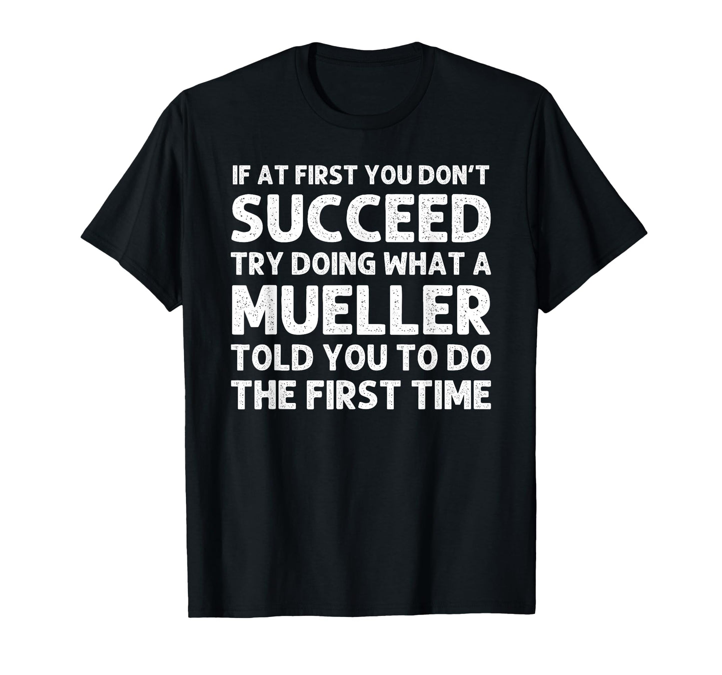 MUELLER Funny Surname Family Tree Birthday Reunion Idea T-Shirt