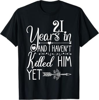 21st Wedding Anniversary for Her Wife Just Married 21 Years T-Shirt