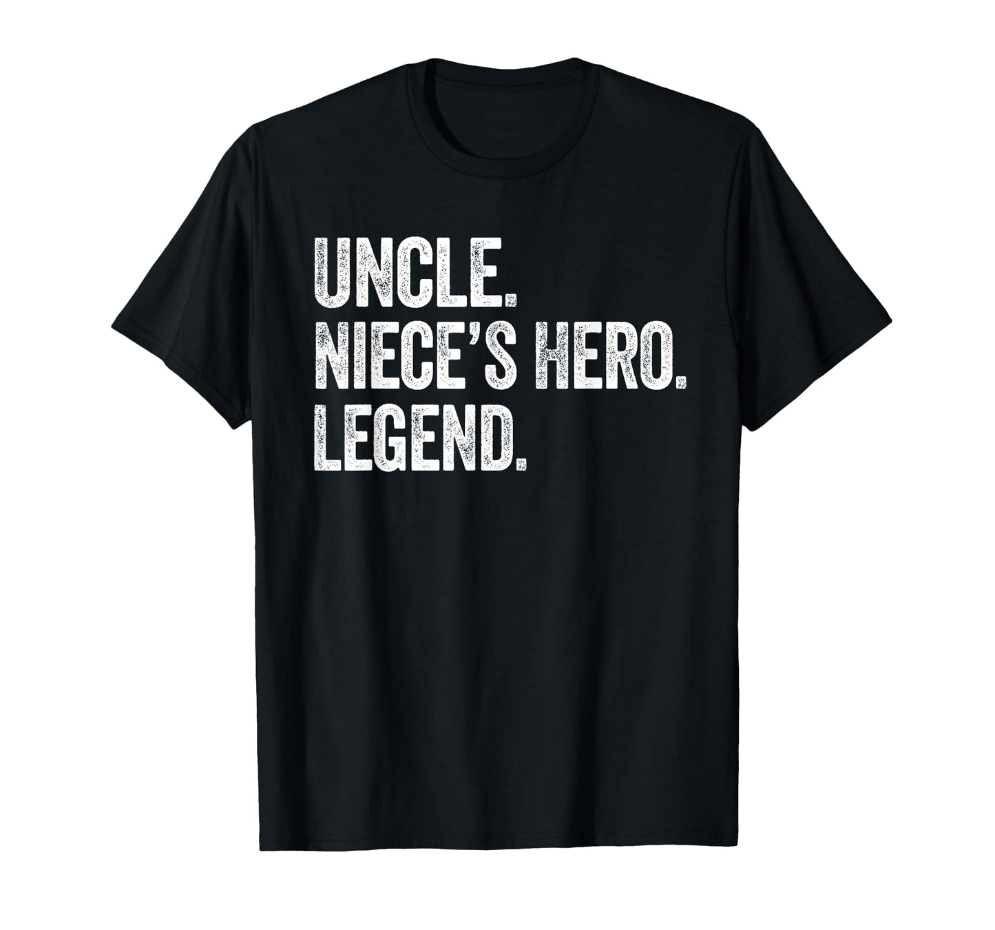 Uncle Niece’s Hero Legend - Vintage Distressed Bold Uncle T-Shirt