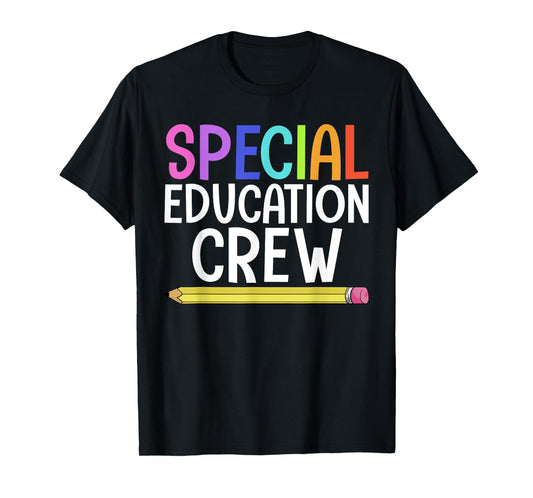 SPED Teacher Art For Men Women IEP Special Education Crew T-Shirt