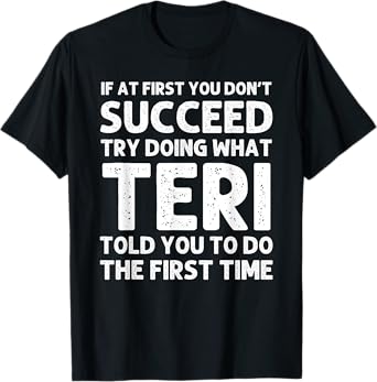 TERI Name Personalized Birthday Funny Christmas Joke T-Shirt