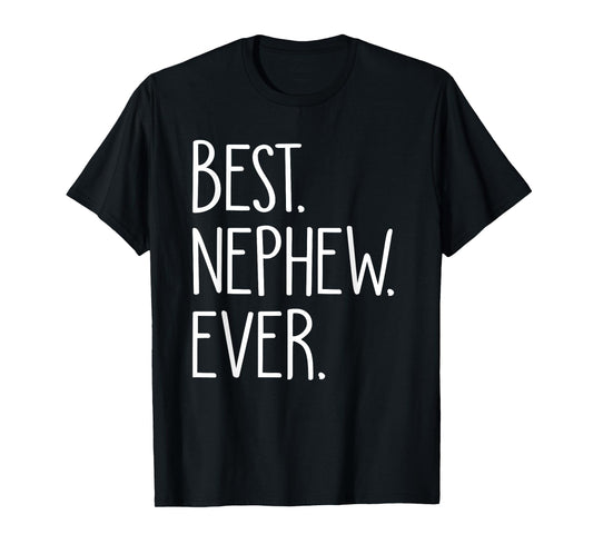 Best Nephew Ever T-Shirt
