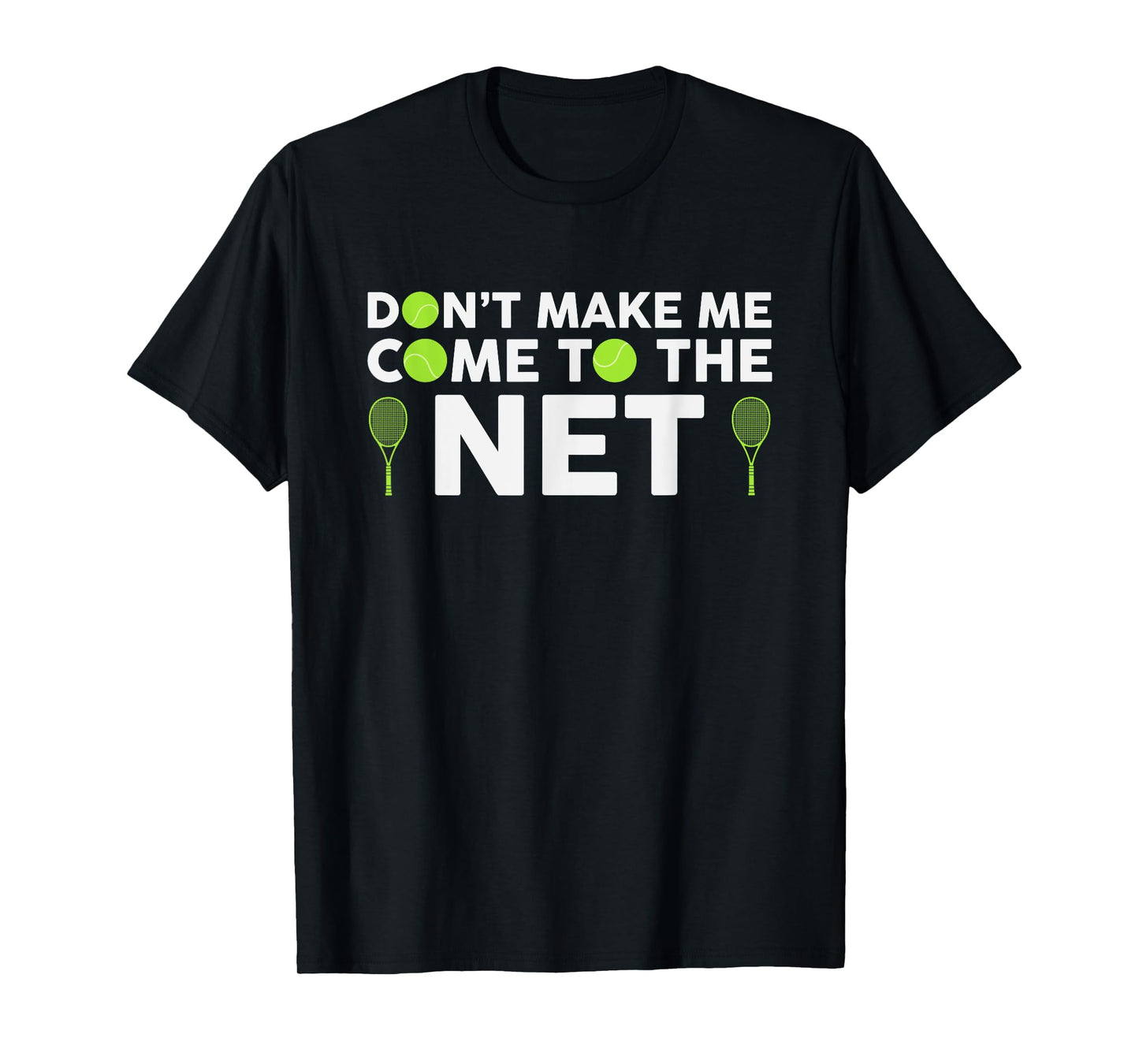 Funny Tennis Player Racket Ball Game Gag Gift Men Women Kids T-Shirt