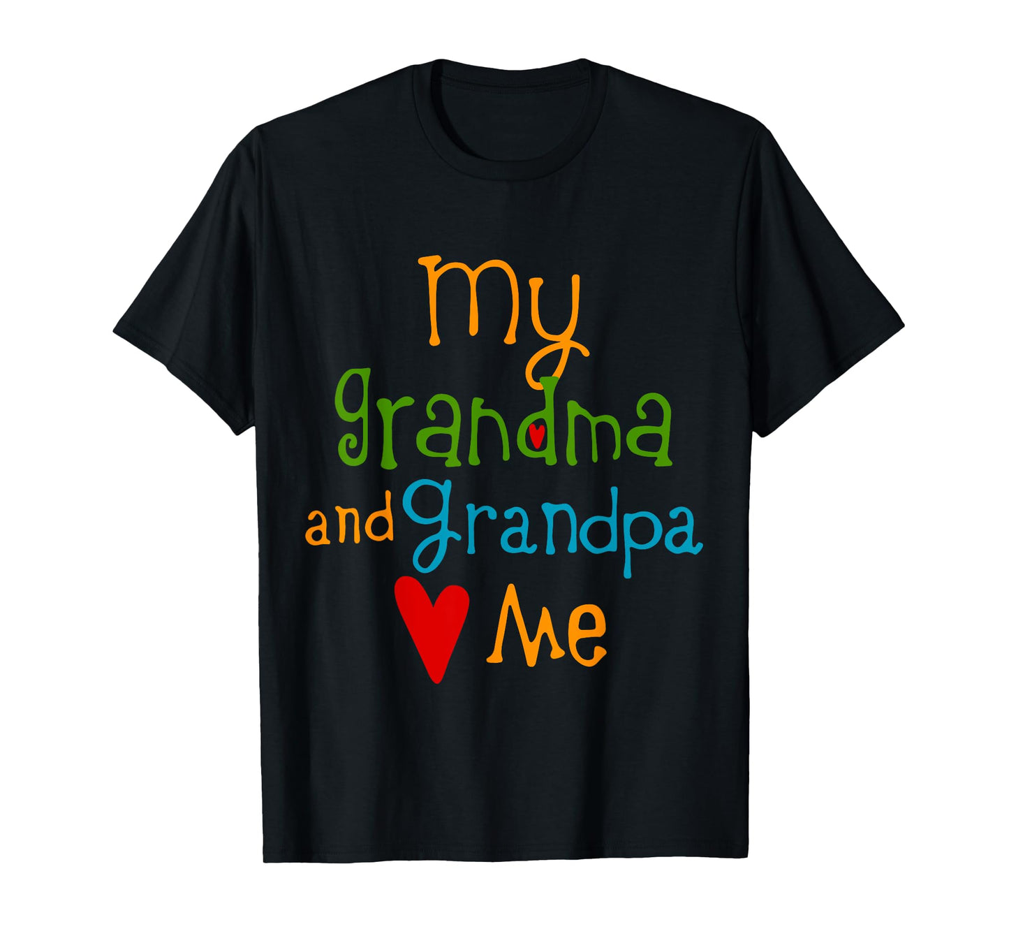 My Grandma and Grandpa Love Me, Family Lover T-Shirt