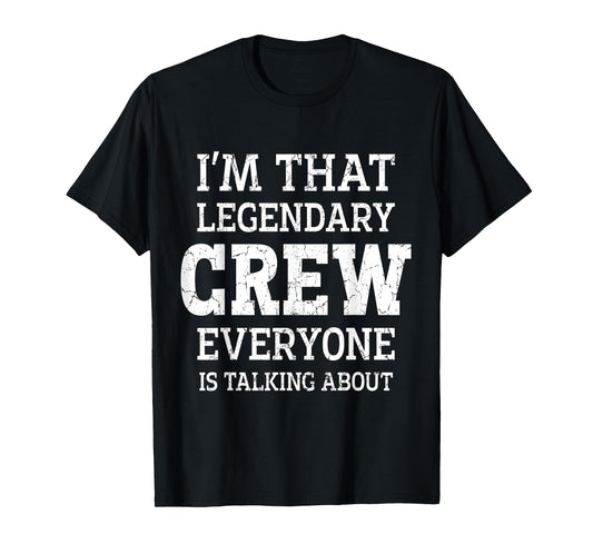 Crew Personal Name Funny Saying Crew First Name T-Shirt