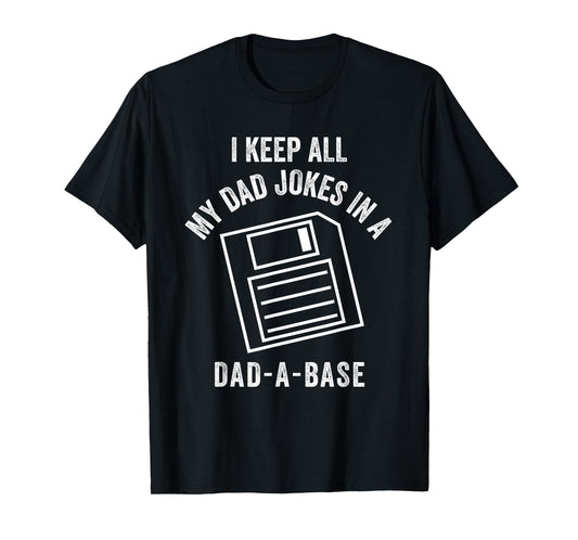 Vintage Dad A Base Jokes Funny Father's Day Sarcastic Outfit T-Shirt