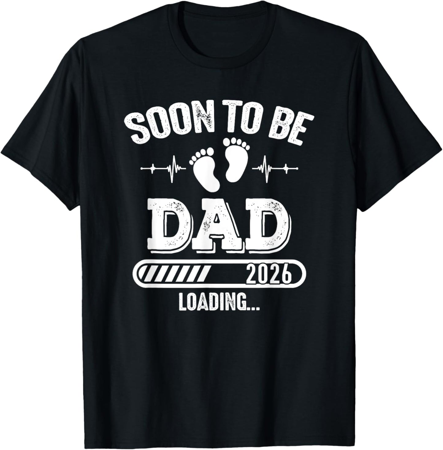 Soon to Be Dad 2026 Loading for Pregnancy Announcement T-Shirt