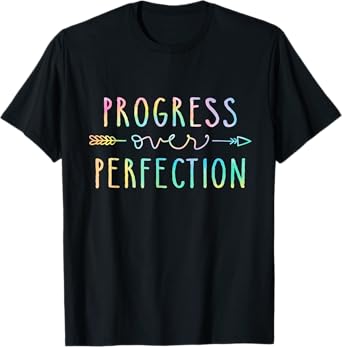 Back To School Progress Over Perfection Motivational Teacher T-Shirt