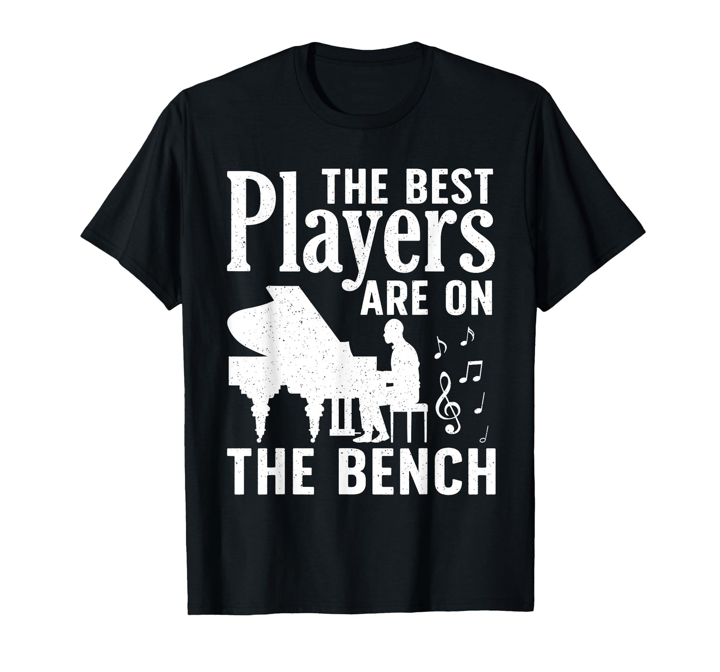 Funny Piano Design For Men Women Kids Pianist Piano Player T-Shirt
