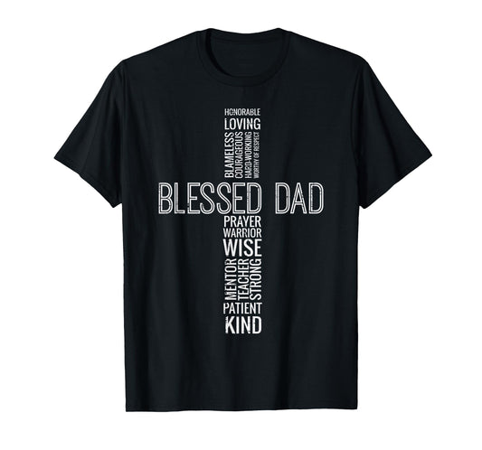 Fathers Day Blessed Dad Cross Words Christian Papa Daddy Men T-Shirt
