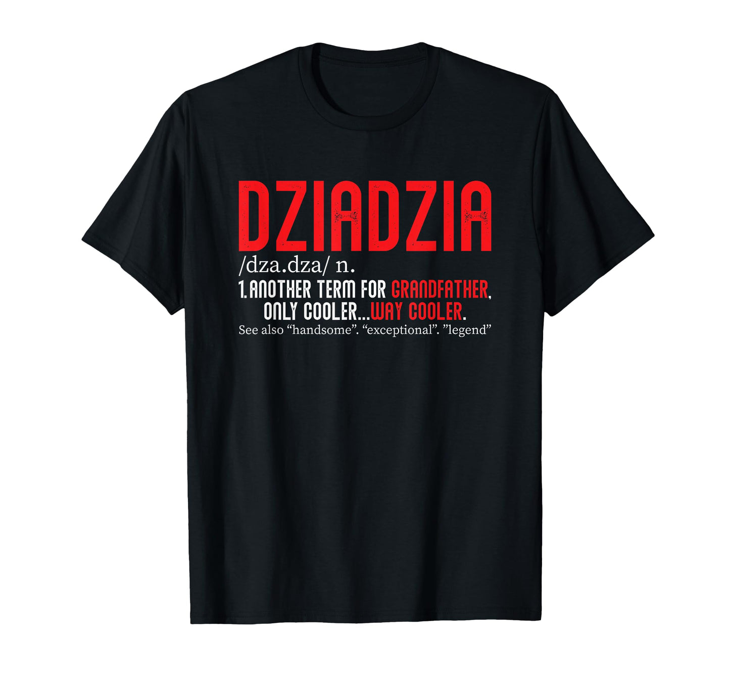 Polish Grandpa Dziadziu Poland Family Grandfather Dziadzia T-Shirt