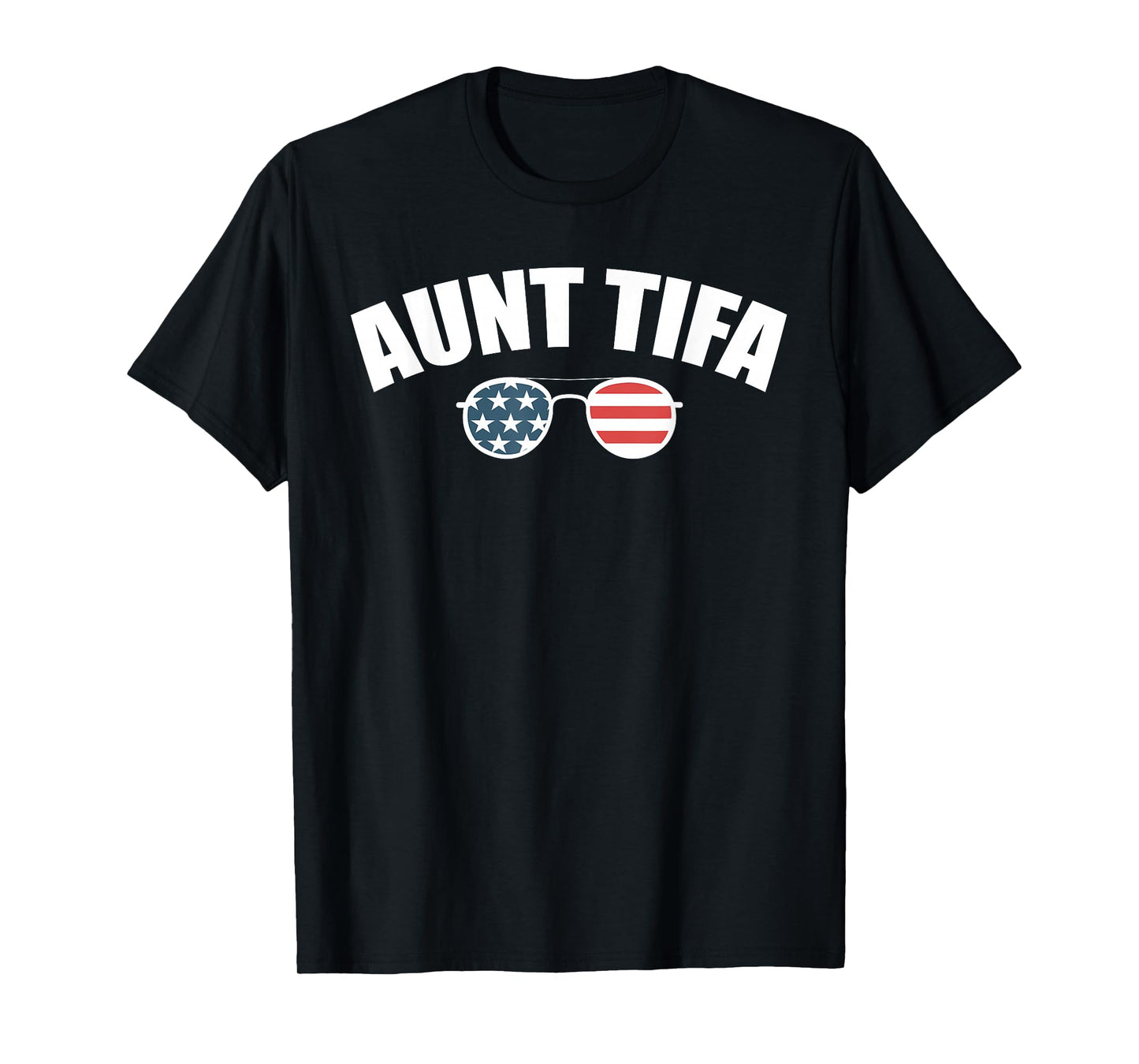 Aunt Tifa Funny Design T-Shirt