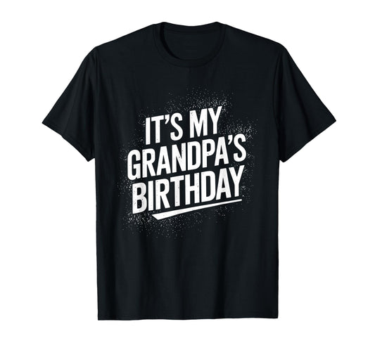Distressed It's My grandpa's Birthday Vintage Men Women Kids T-Shirt