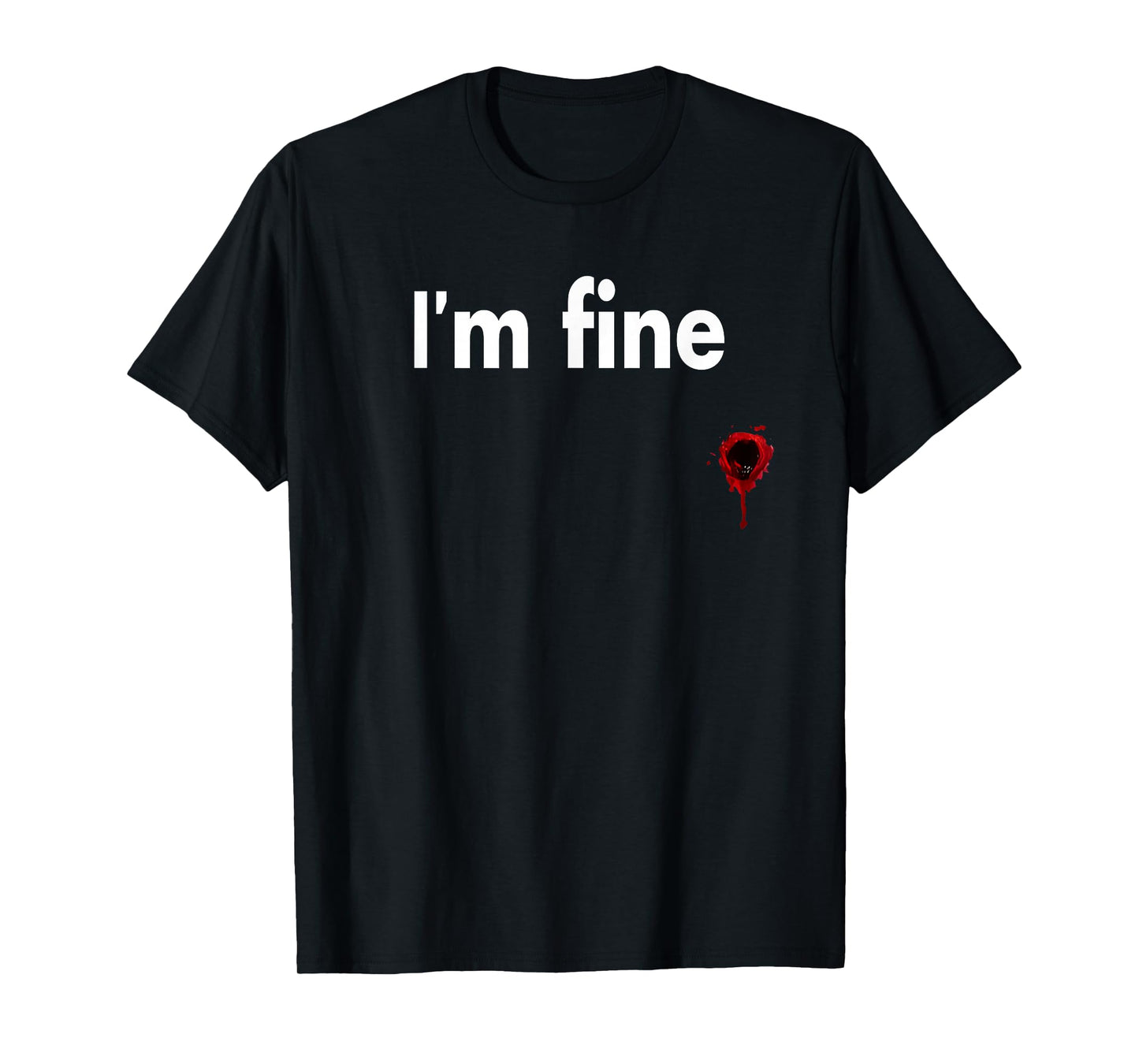 I'm Fine Bloody Funny Horror Halloween Men Women T-Shirt