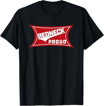 Redneck Proud | Southern Pride T-Shirt