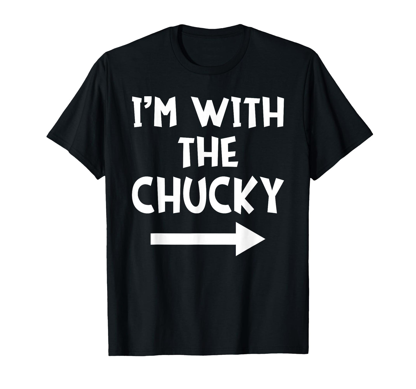 I'm With The Chucky Funny Matching Couple Halloween Costume T-Shirt