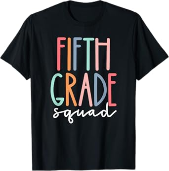Fifth 5th Grade Squad Teacher Crew Back To School Team Men Women Girls Kids T-Shirt