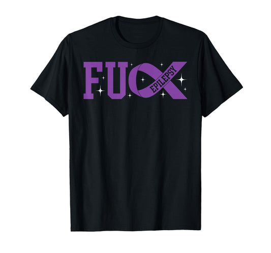 Fuck Epilepsy Awareness Month Warrior Survivor Purple Ribbon T-Shirt