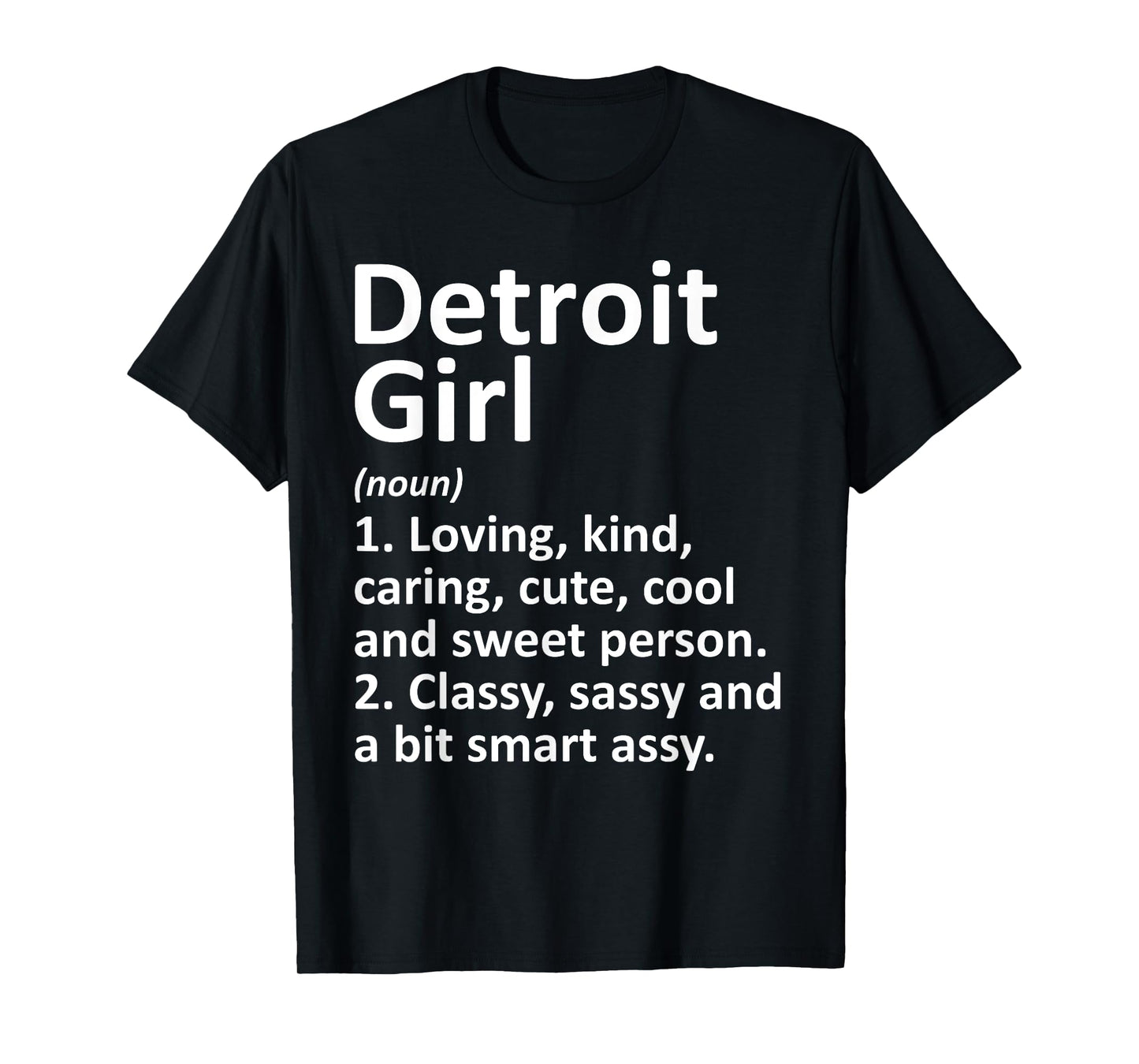 DETROIT GIRL MI MICHIGAN Funny City Home Roots Gift T-Shirt