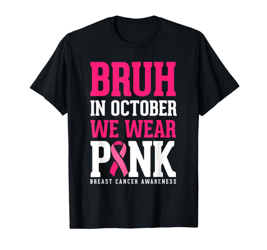 Bruh Kids Boys In October Wear Pink Ribbon Breast Cancer T-Shirt