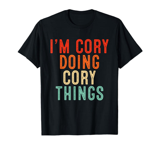 I'm Cory Doing Cory Things Funny Gifts Christmas Idea T-Shirt