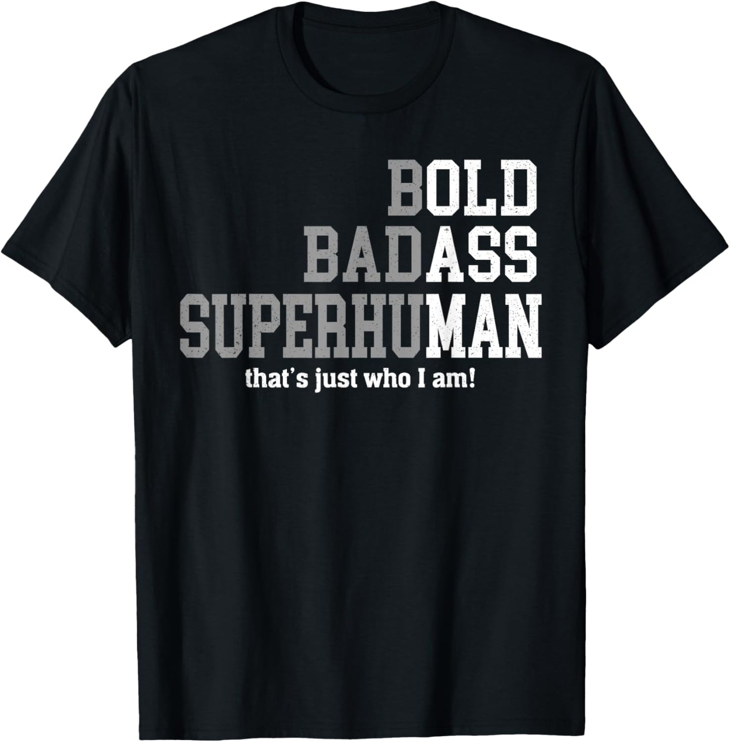 Retro Bold Ba-dass That's Just Who I Am Old Ass Man Dad Life T-Shirt