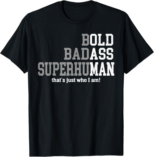 Retro Bold Ba-dass That's Just Who I Am Old Ass Man Dad Life T-Shirt