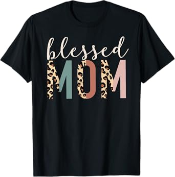 Blessed Mom Cute Leopard Print T-Shirt