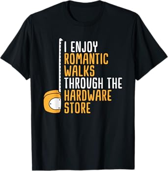 Hardware Store Tools Dad Handyman Humor T-Shirt