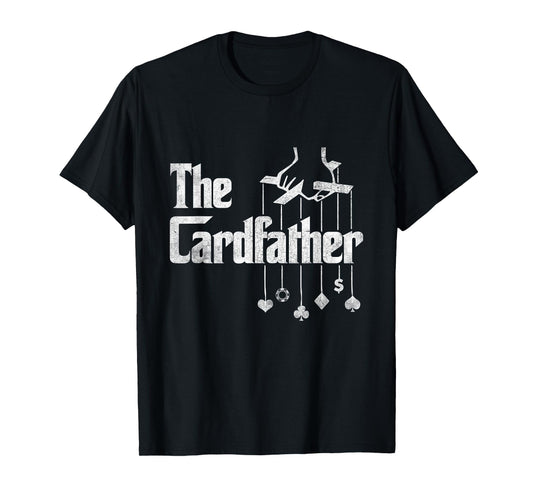 The Cardfather Poker Dad Design For Card Player Father's Day T-Shirt